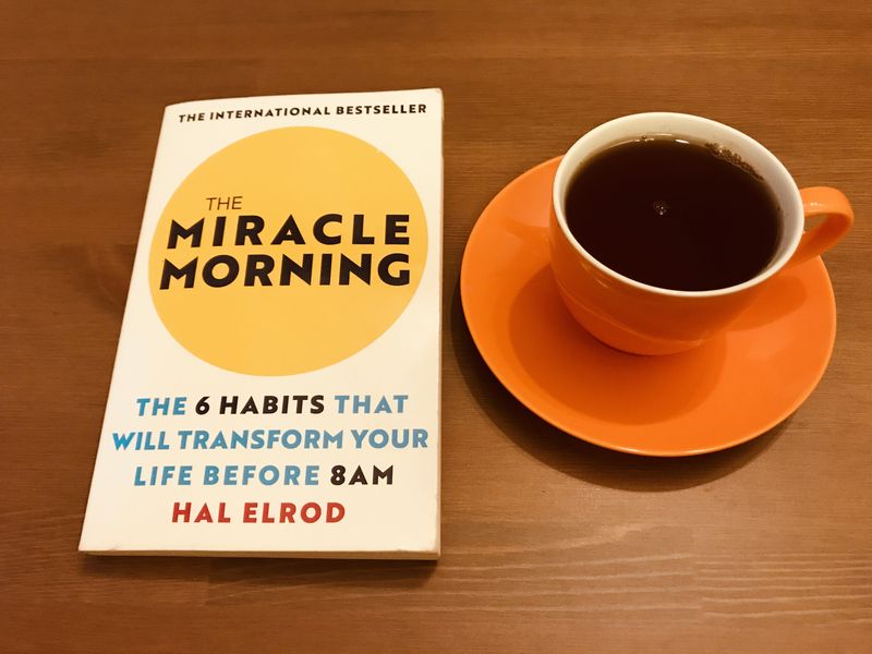 Meine 3 Lieblingsbücher für den Herbst: Tipp 2: Hal Elrod: Miracle Morning. Die Stunde, die alles verändert.